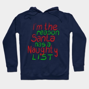 Santa's naughty list Hoodie